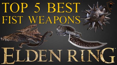 Elden Ring is a game with too many options for. . Best fist weapons elden ring